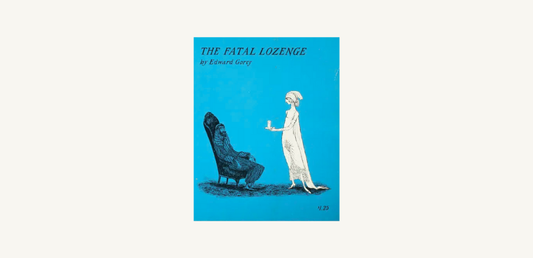 The Fatal Lozenge book cover by Edward Gorey, blue background, illustrated figure with tray.