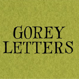 Gorey Letters: A Workshop