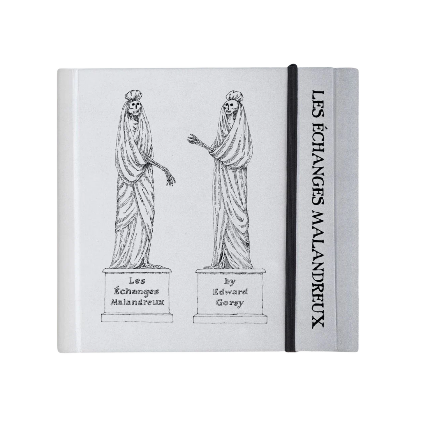 Les Echanges Malandreux by Edward Gorey book cover with two skeleton figures in robes
